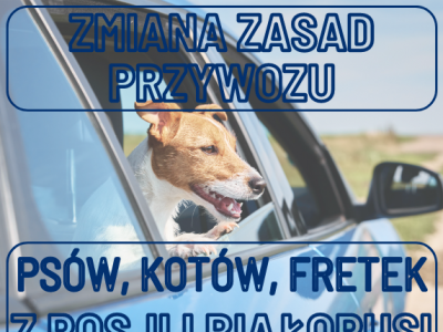 Zmiany zasad przywozu psów, kotów, fretek z Rosj